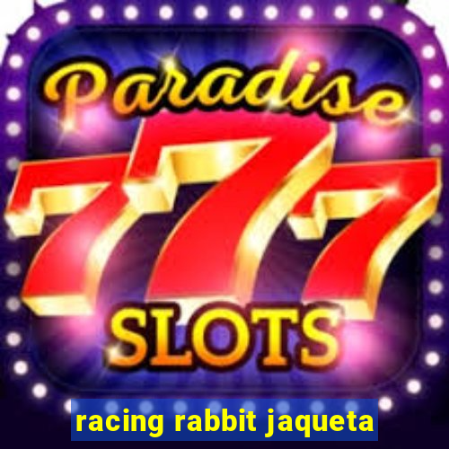 racing rabbit jaqueta